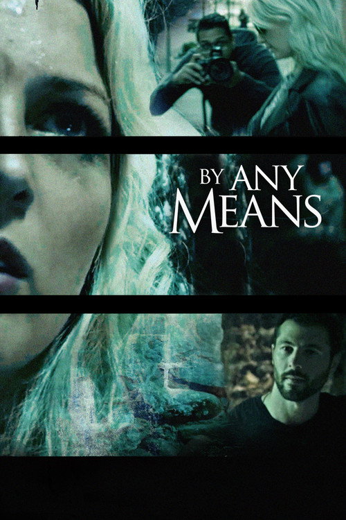 Póster de By Any Means