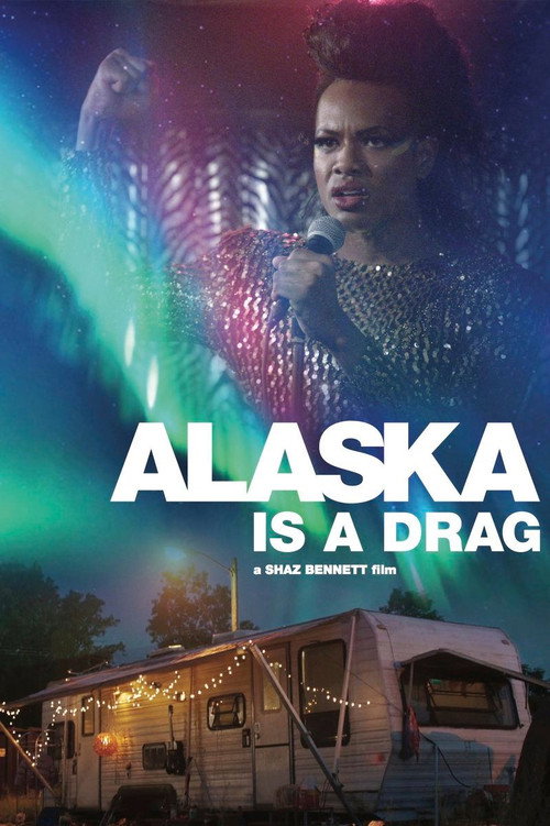 Locandina di Alaska Is a Drag