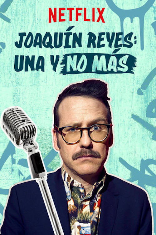 Póster de Joaquín Reyes: Una y no más
