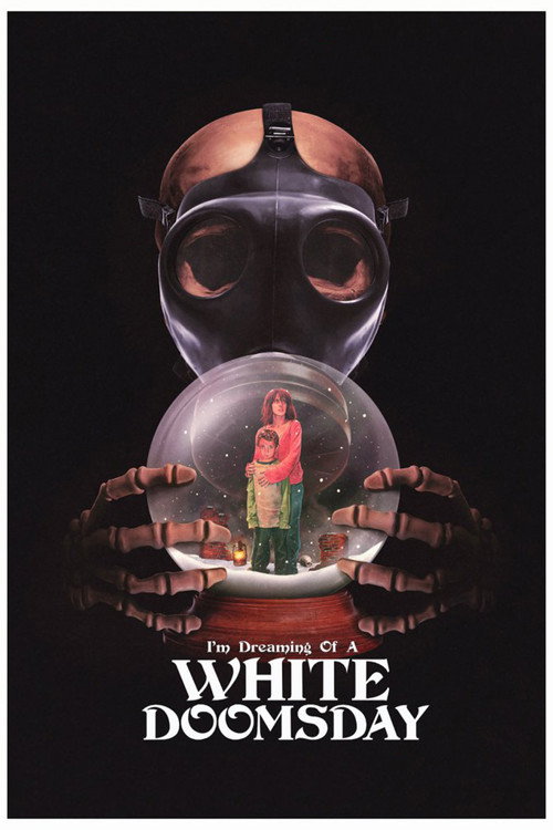 Póster de I'm Dreaming of a White Doomsday