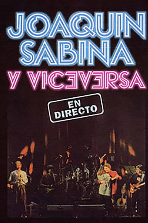 Póster de Joaquin Sabina y Viceversa - En Directo