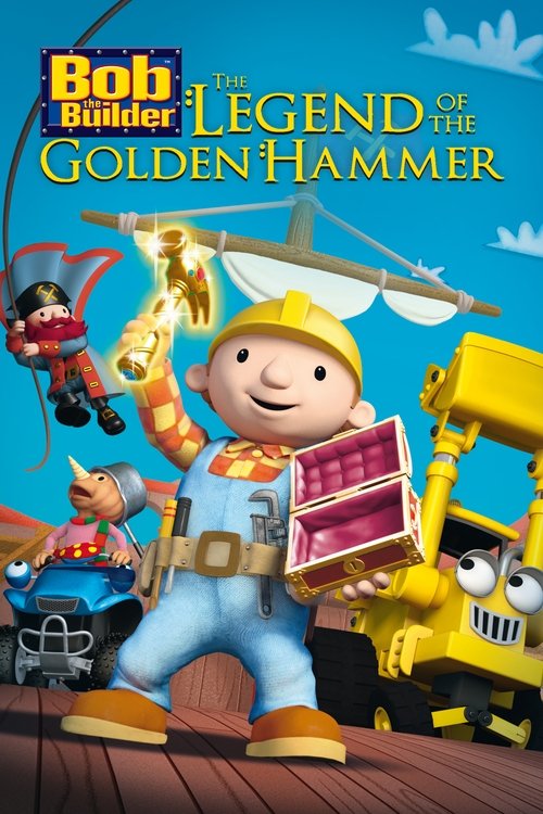 Póster de Bob the Builder: The Golden Hammer