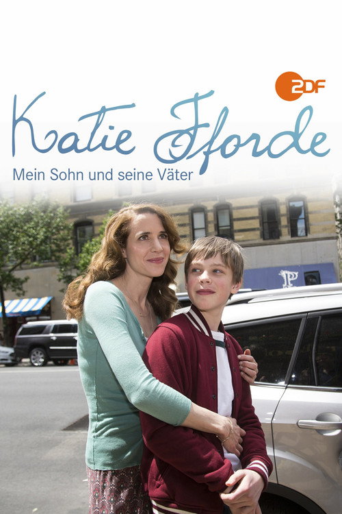 Poster von Katie Fforde: Mein Sohn und seine Väter