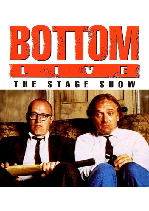 Póster de Bottom Live: The Stage Show