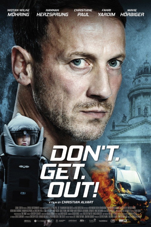 Póster de Don't. Get. Out!