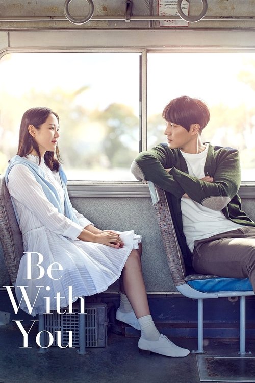 Locandina di Be With You