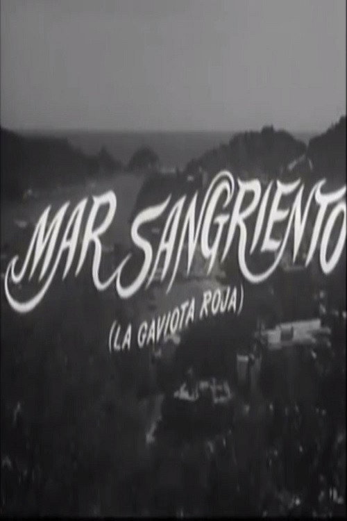 Poster of Mar sangriento (La gaviota roja)