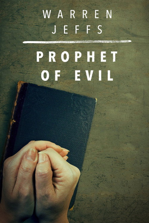 Póster de Warren Jeffs: Prophet of Evil