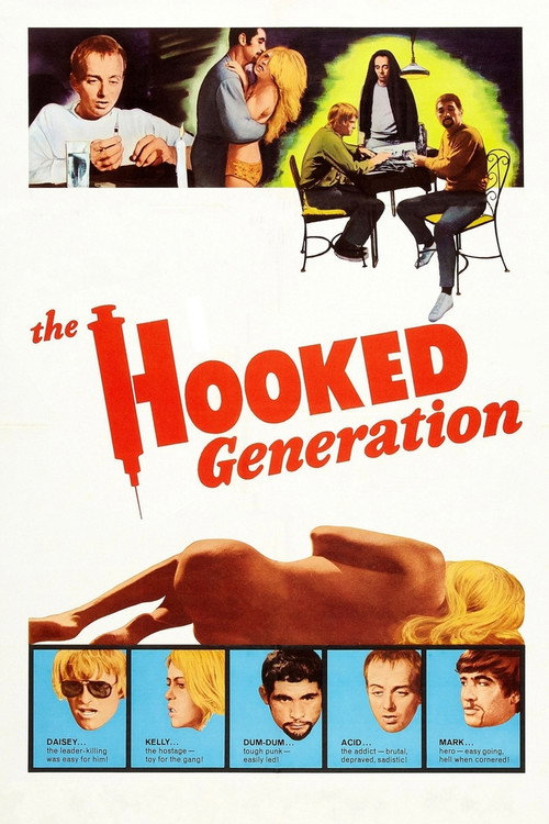 Póster de The Hooked Generation