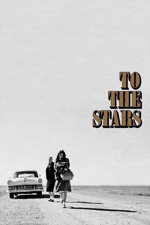 Locandina di To the Stars