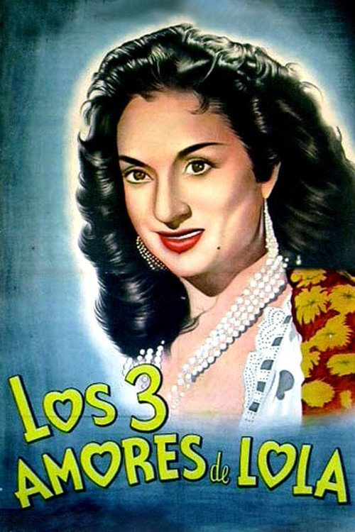 Pôster de Los tres amores de Lola