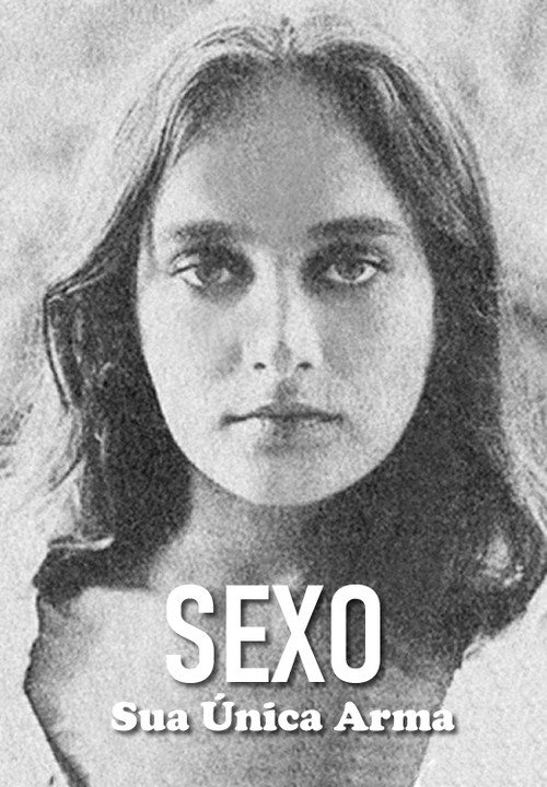 Póster de Sex, Your Only Weapon