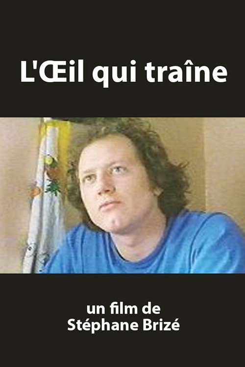 Póster de L'œil qui traîne