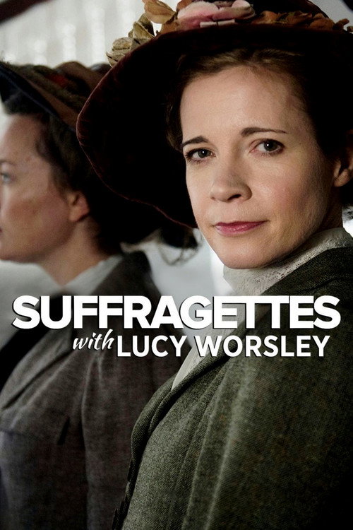 Poster von Suffragettes, with Lucy Worsley