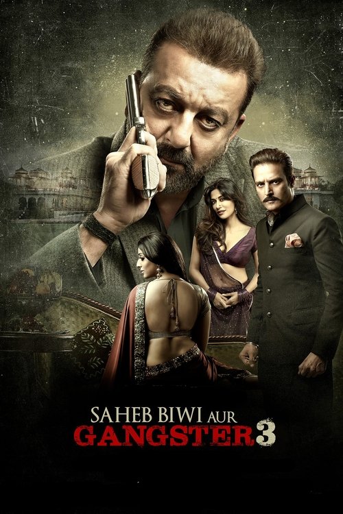 Póster de Saheb, Biwi Aur Gangster 3
