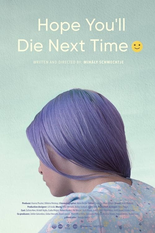 Póster de Hope You Die Next Time :-)