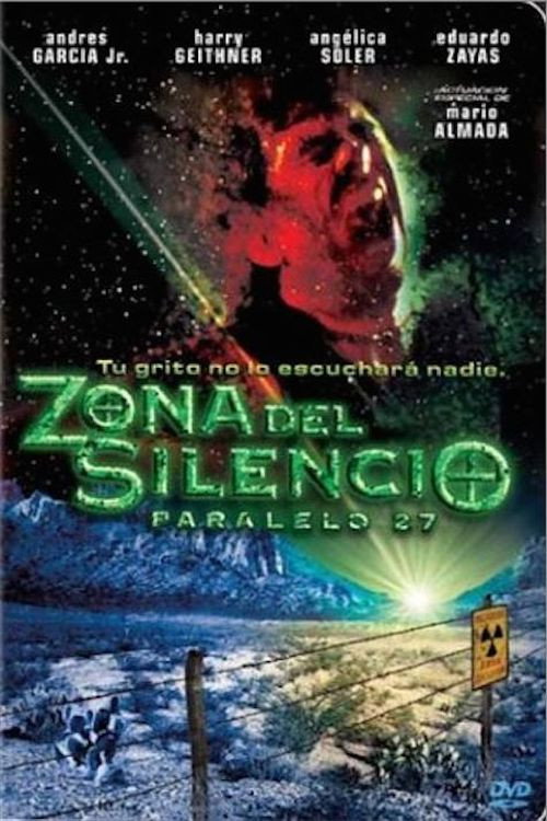 Póster de Zona del silencio: Paralelo 27
