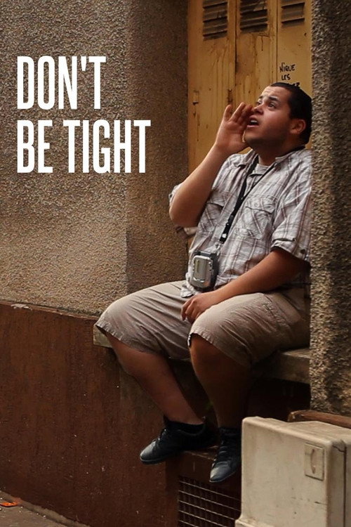 Póster de Don't Be Tight
