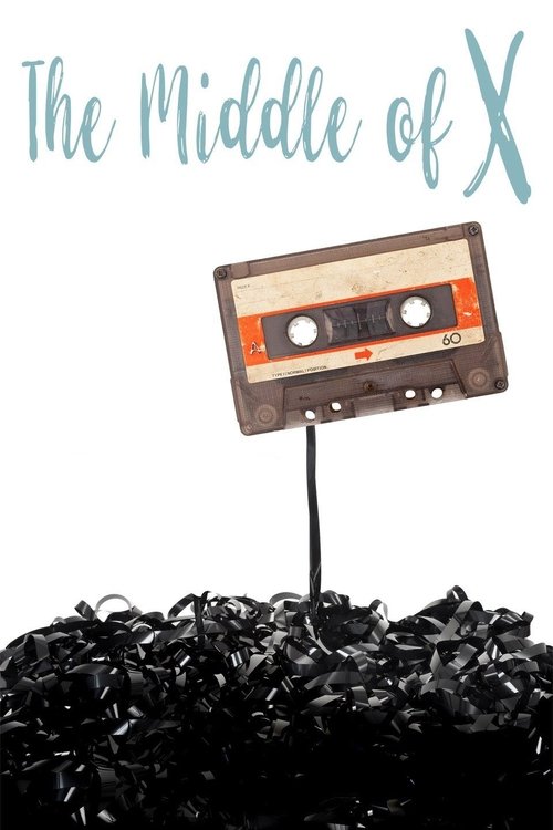 Póster de The Middle of X