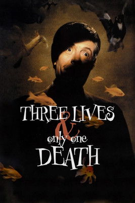 Póster de Three Lives and Only One Death