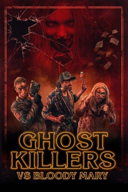Locandina di Ghost Killers vs. Bloody Mary