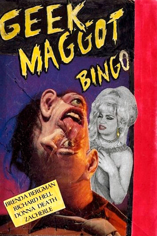 Poster von Geek Maggot Bingo or The Freak from Suckweasel Mountain