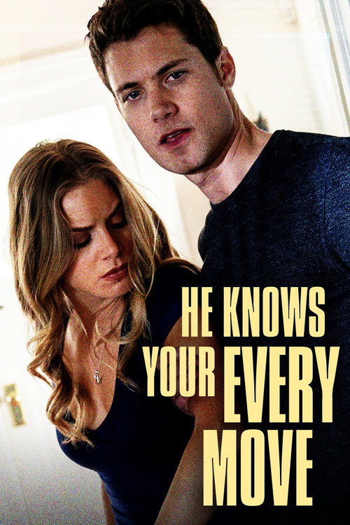 Póster de He Knows Your Every Move