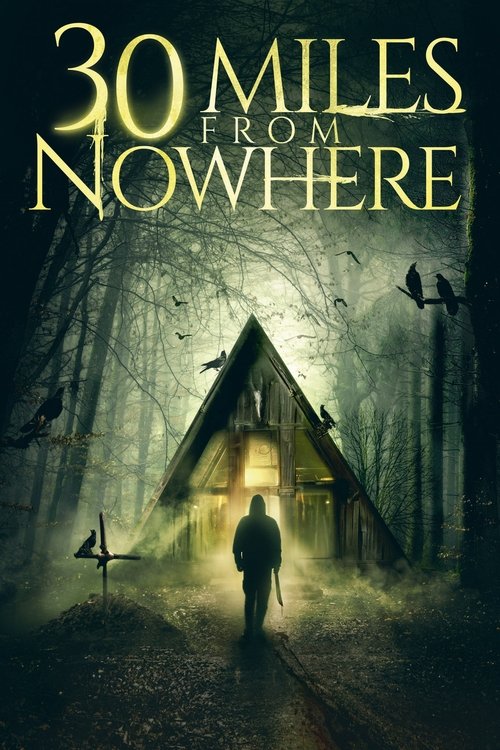 Locandina di 30 Miles from Nowhere