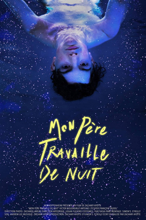 Poster von My Dad Works the Night Shift