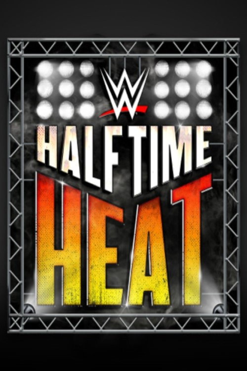 Póster de WWE Halftime Heat 2019