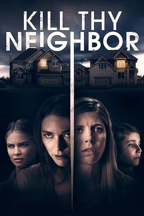 Póster de Kill Thy Neighbor