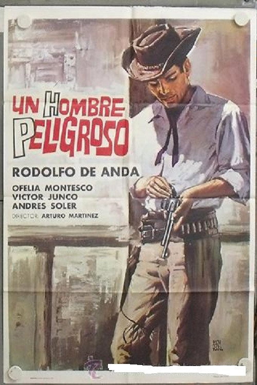 Locandina di Un hombre peligroso