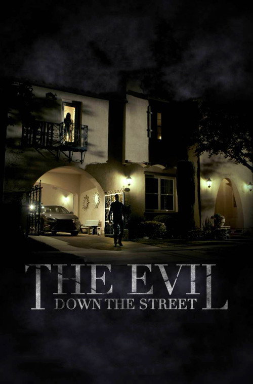 Póster de The Evil Down the Street