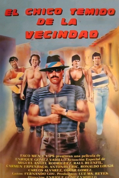 Póster de El chico temido de la vecindad