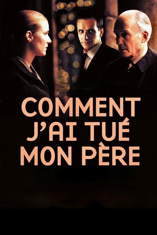Póster de How I Killed My Father