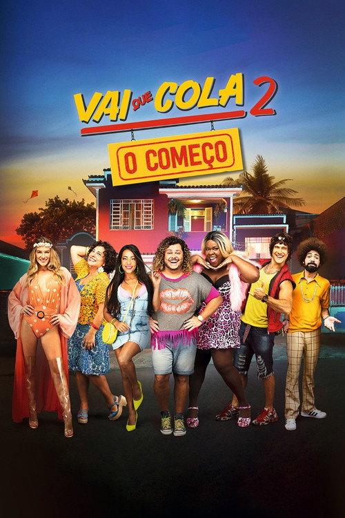 Póster de Vai que Cola 2: O Começo