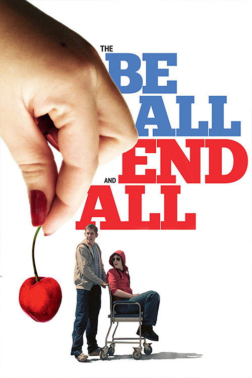 Locandina di The Be All and End All
