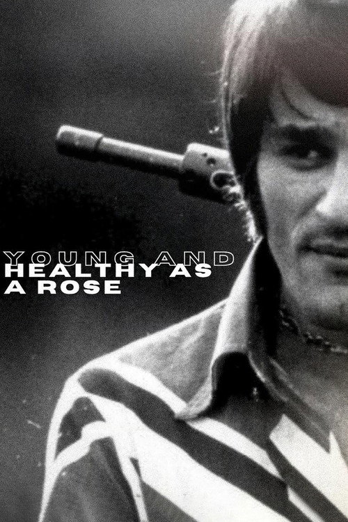 Póster de Young and Healthy as a Rose