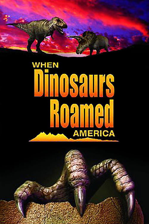 Póster de When Dinosaurs Roamed America