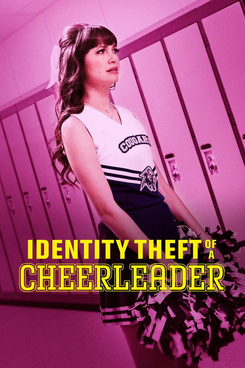 Póster de Identity Theft of a Cheerleader