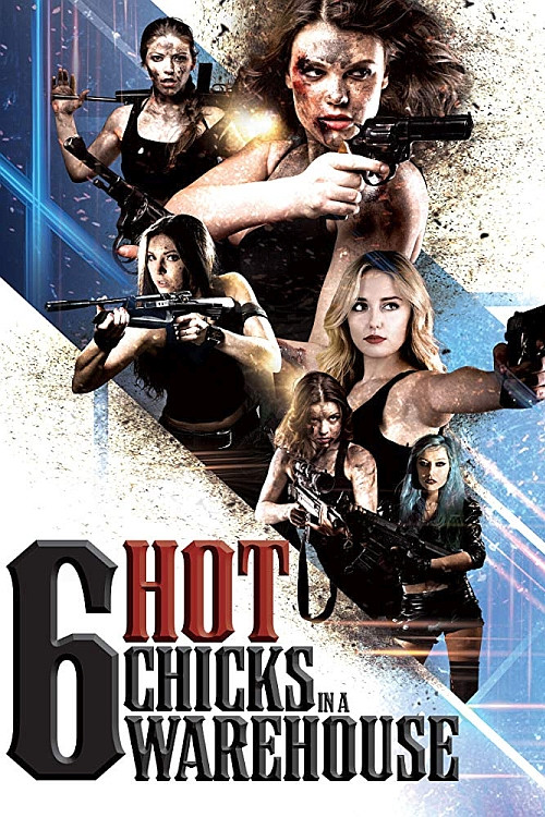 Póster de Six Hot Chicks in a Warehouse
