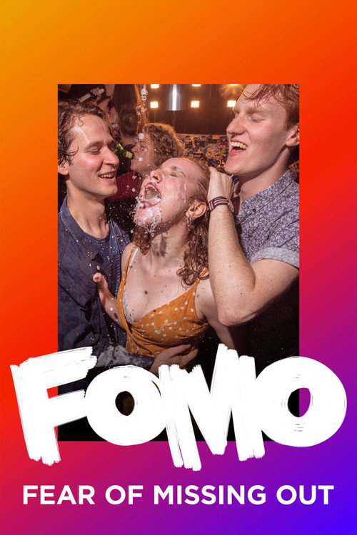 Póster de FOMO: Fear of Missing Out
