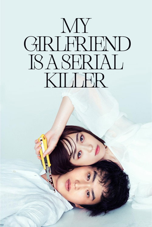 Póster de My Girlfriend Is a Serial Killer