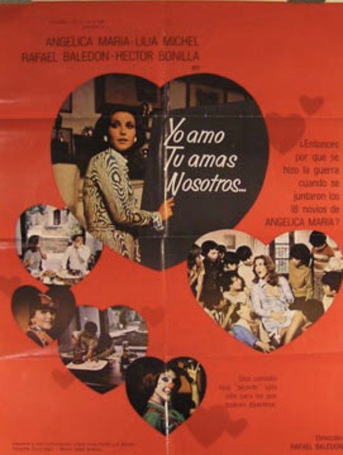 Póster de Yo Amo, Tu Amas, Nosotros...