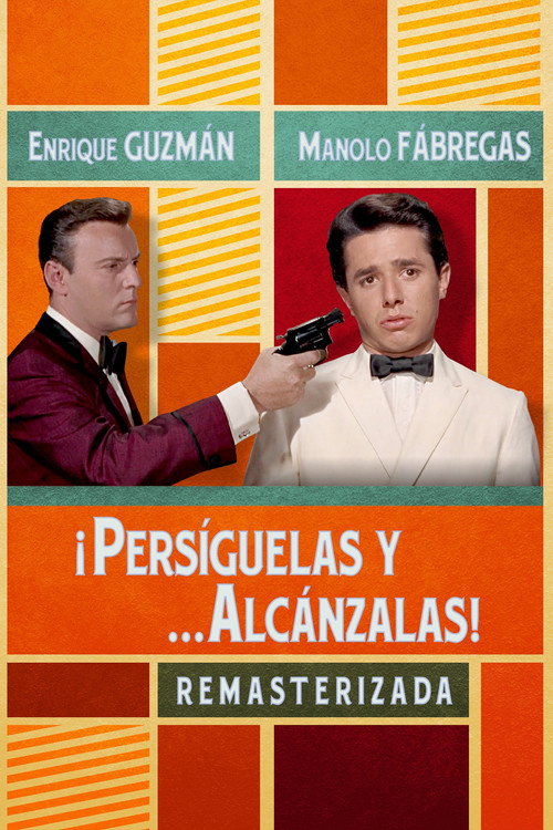 Póster de Persiguelas y... alcanzalas