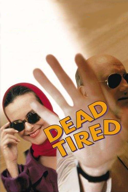 Póster de Dead Tired