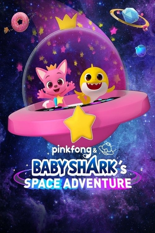 Póster de Pinkfong & Baby Shark's Space Adventure