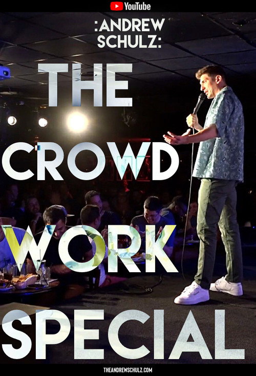 Póster de Andrew Schulz: The Crowd Work Special