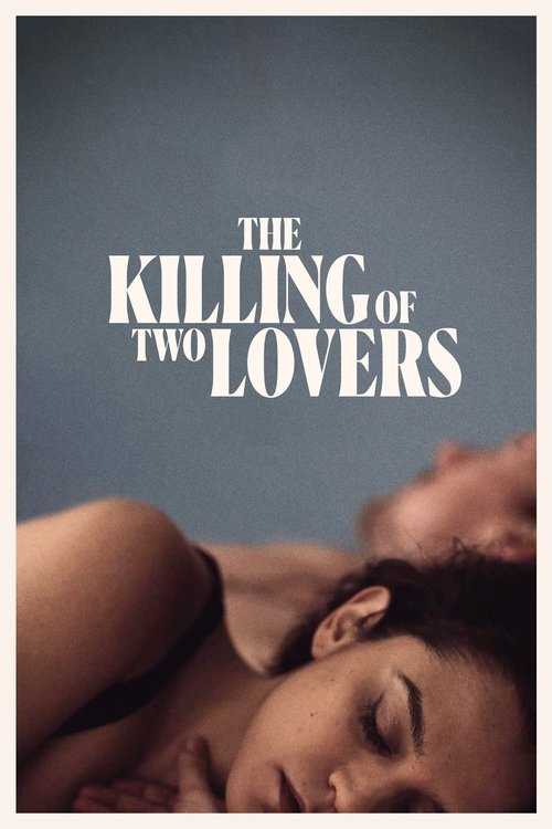 Póster de The Killing of Two Lovers