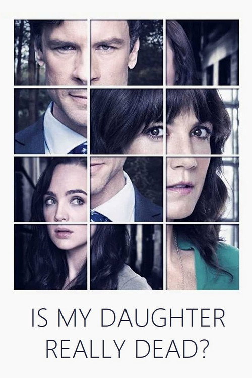 Póster de Is My Daughter Really Dead?